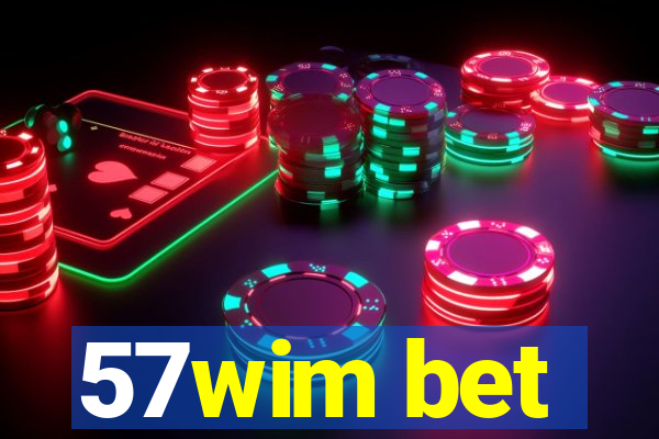 57wim bet